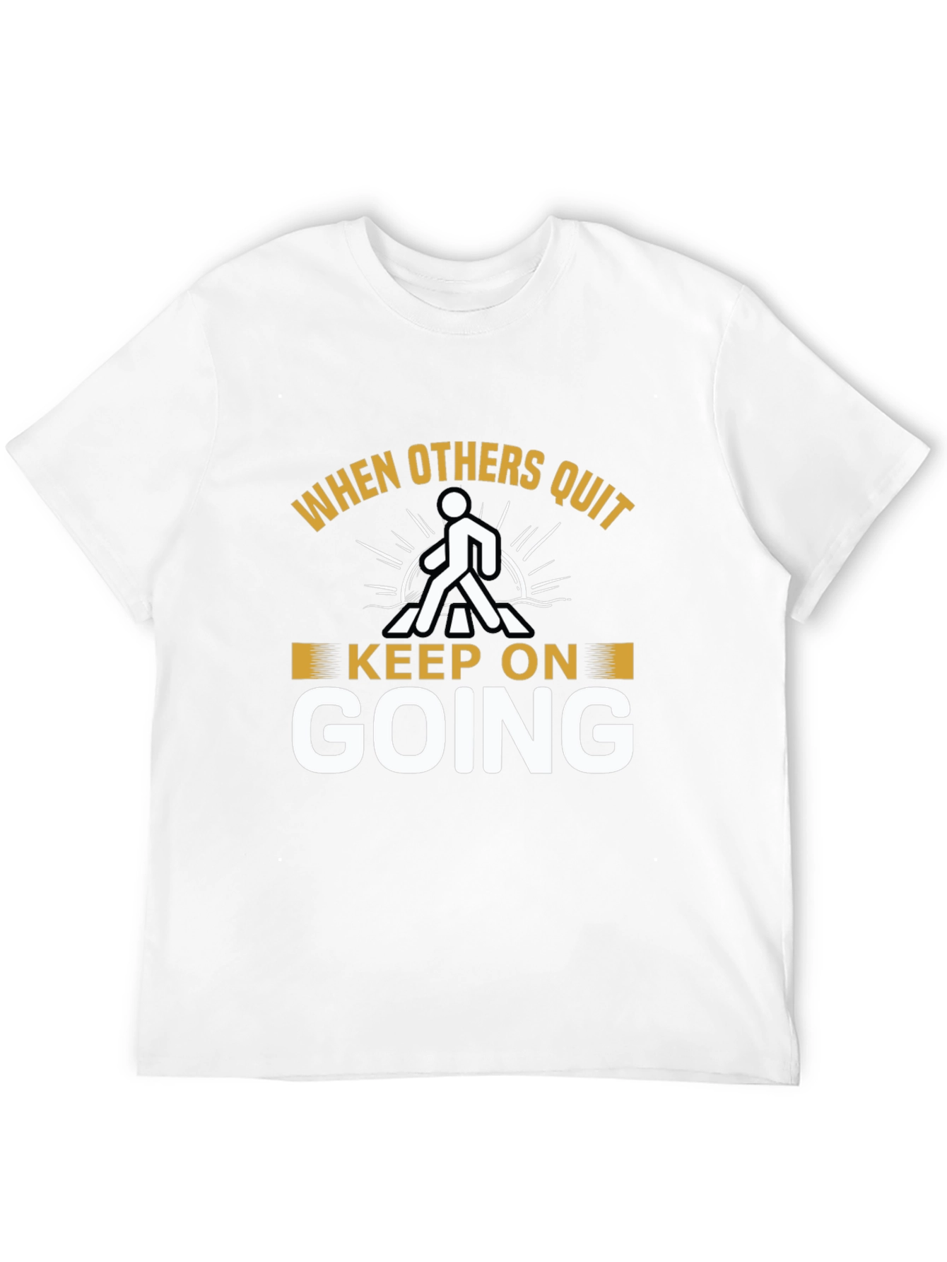 Motivational Black T-Shirt: Keep On Going