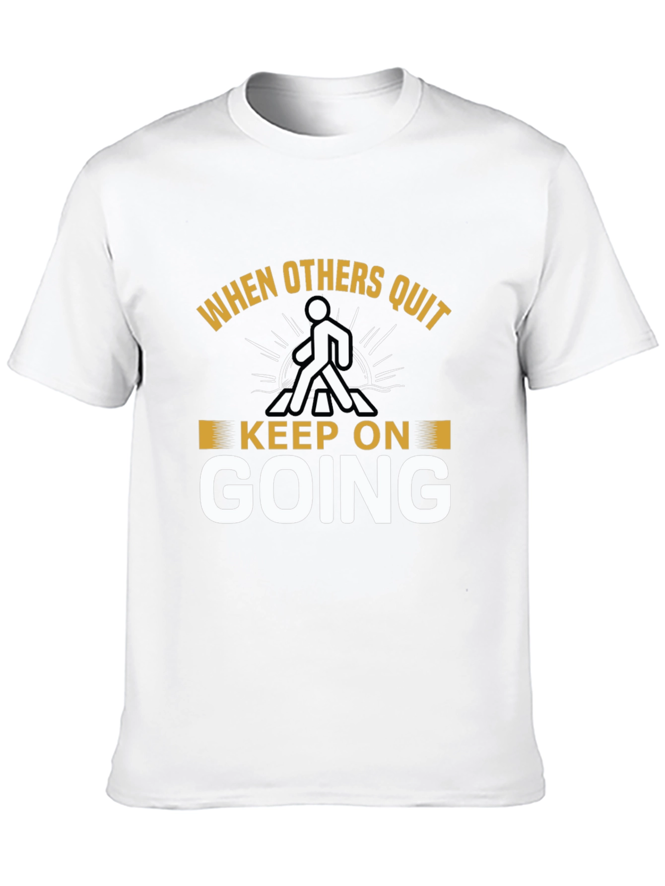 Motivational Black T-Shirt: Keep On Going