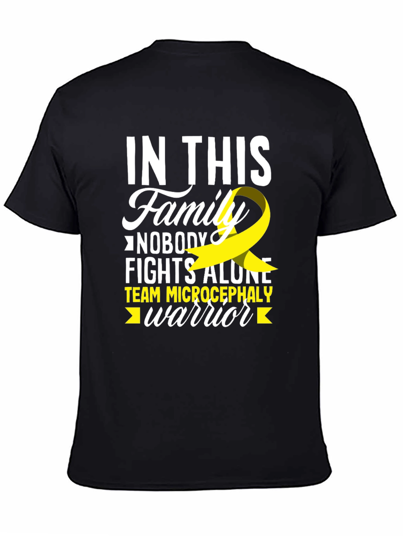 Microcephaly Awareness T-Shirt: Nobody Fights Alone