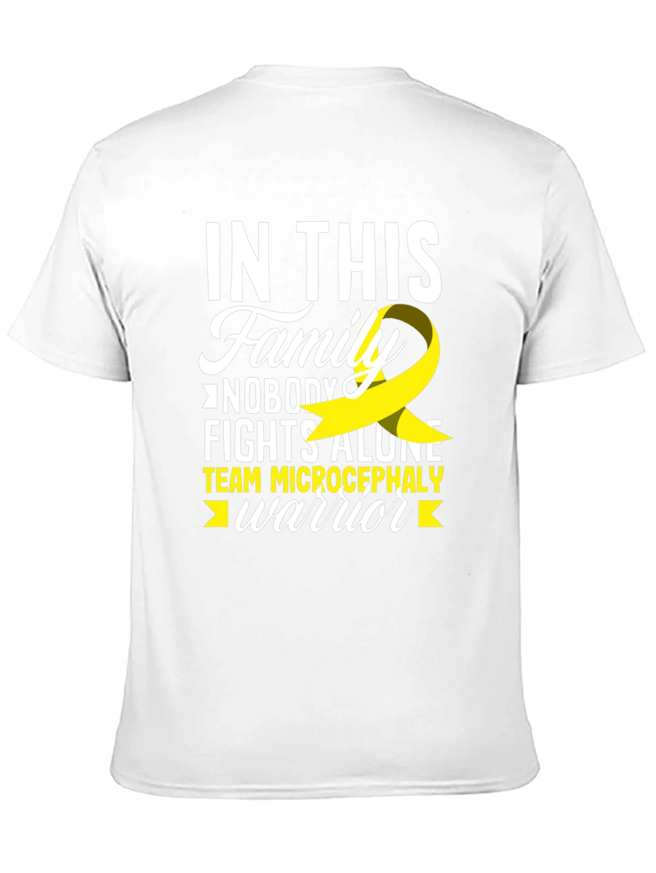 Microcephaly Awareness T-Shirt: Nobody Fights Alone