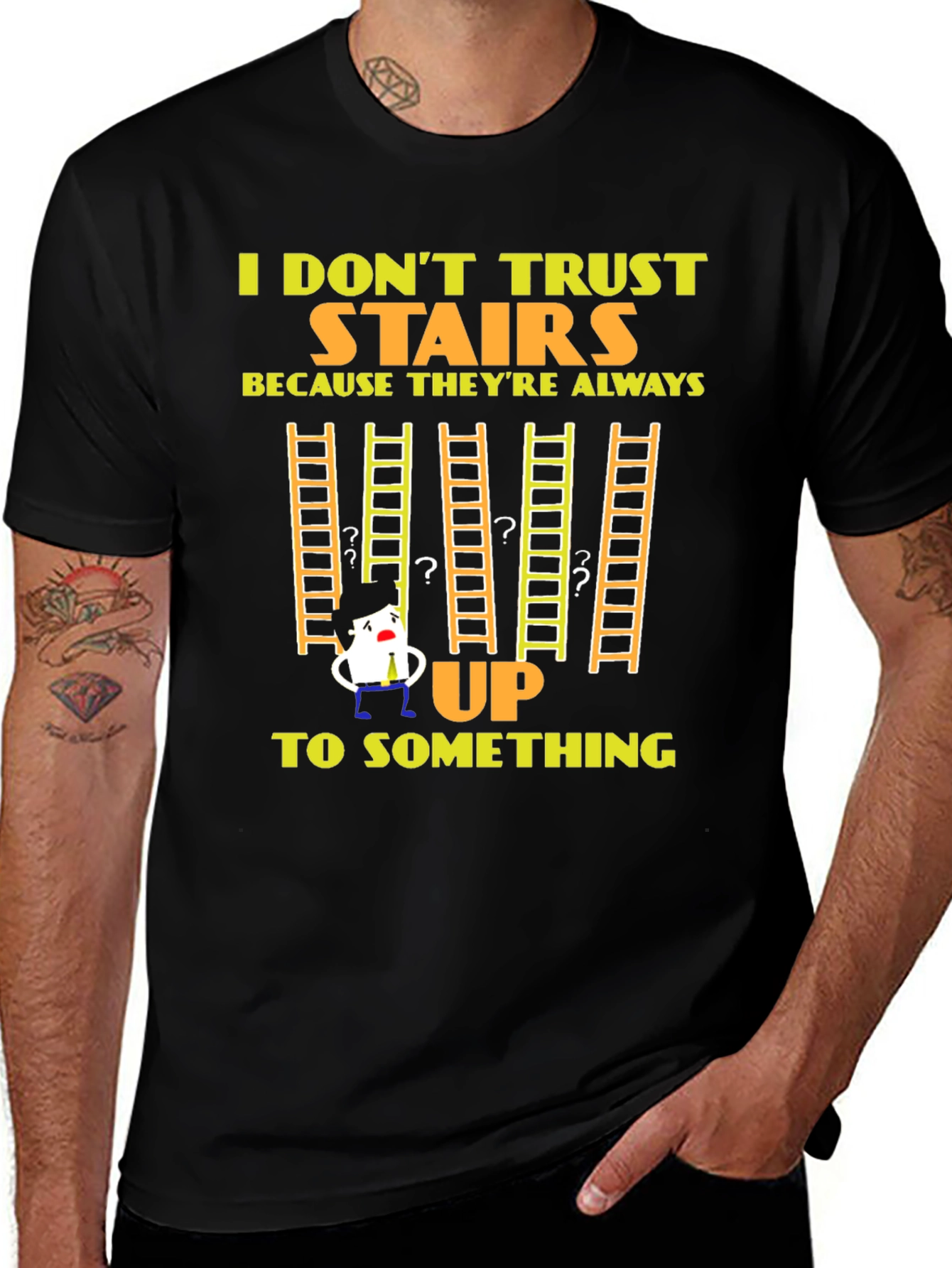 Funny I Dont Trust Stairs Graphic T-Shirt