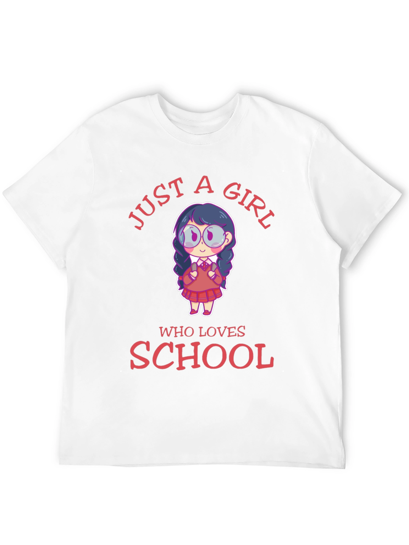 Just A Girl Who Loves School T-Shirt