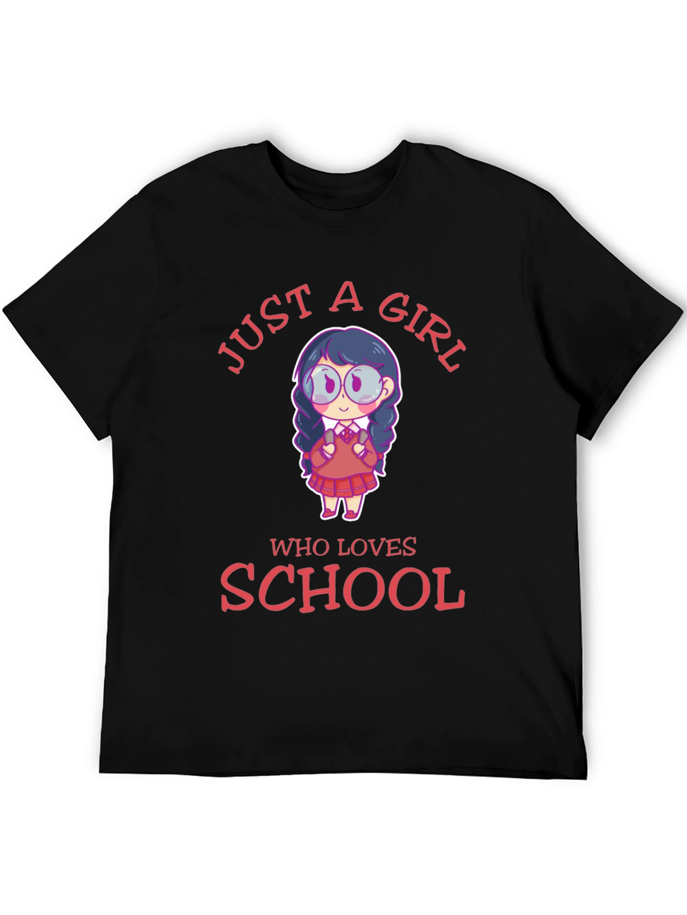 Just A Girl Who Loves School T-Shirt