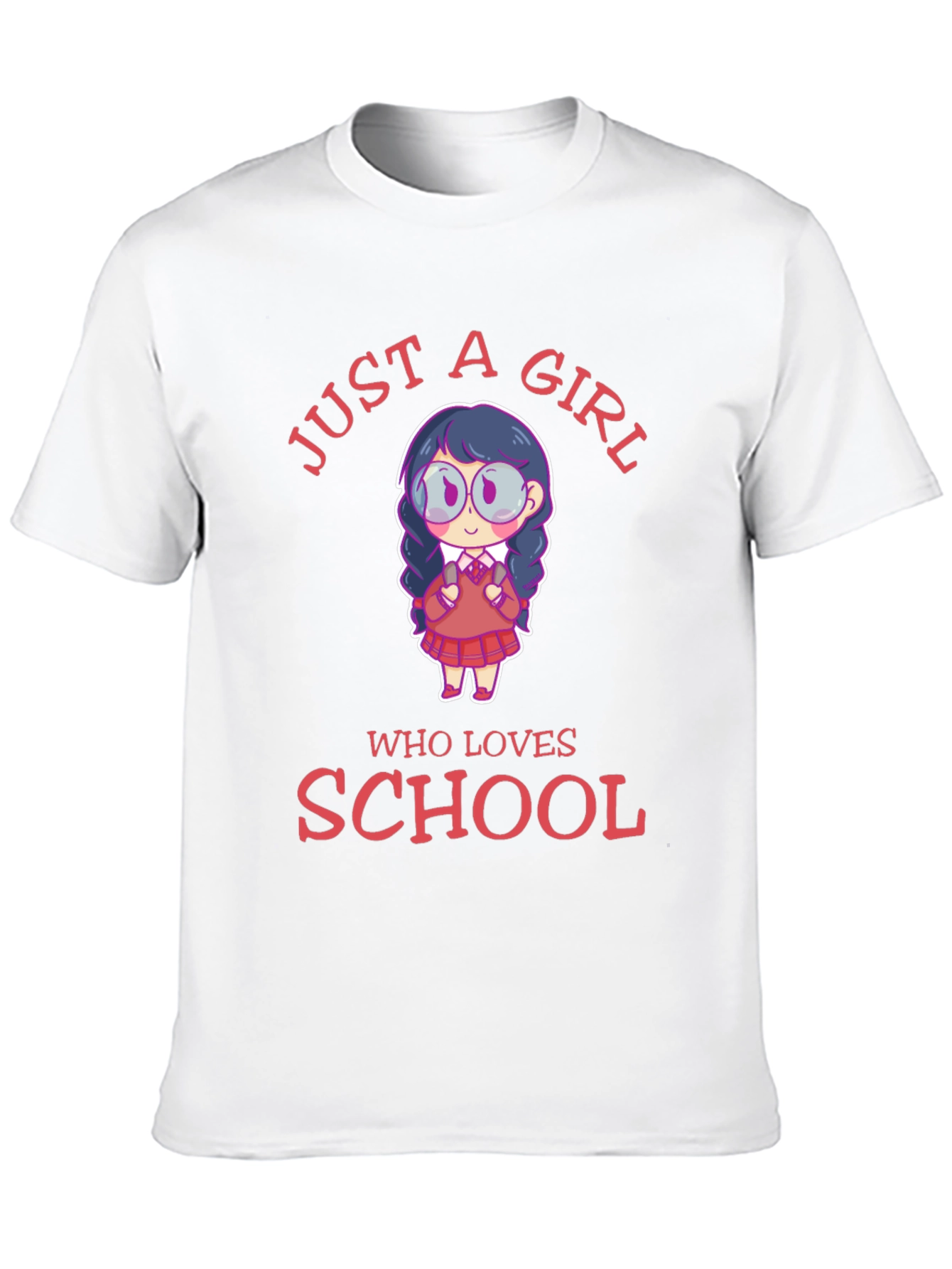 Just A Girl Who Loves School T-Shirt