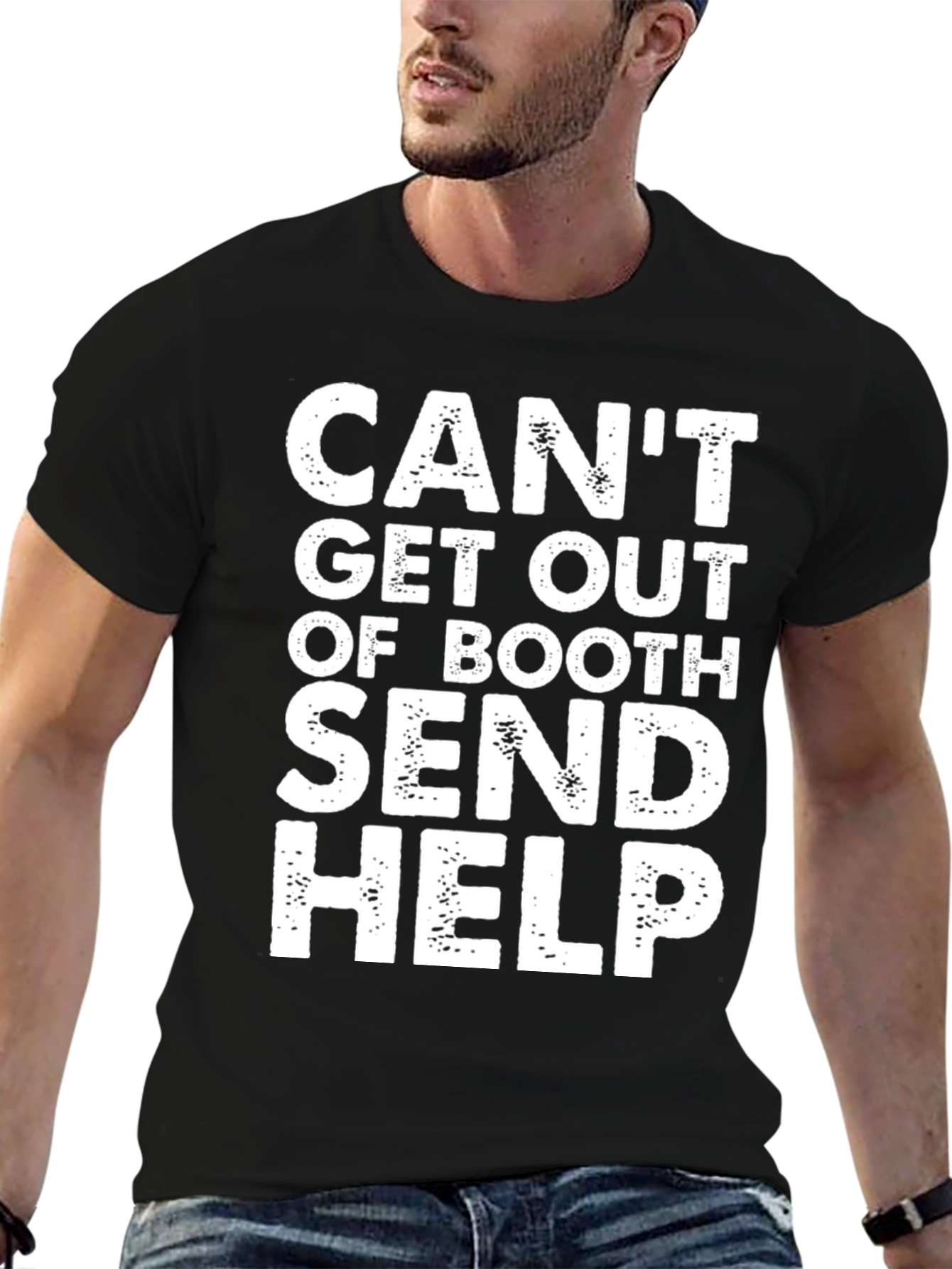 Funny Cant Get Out Of Booth Graphic T-Shirt