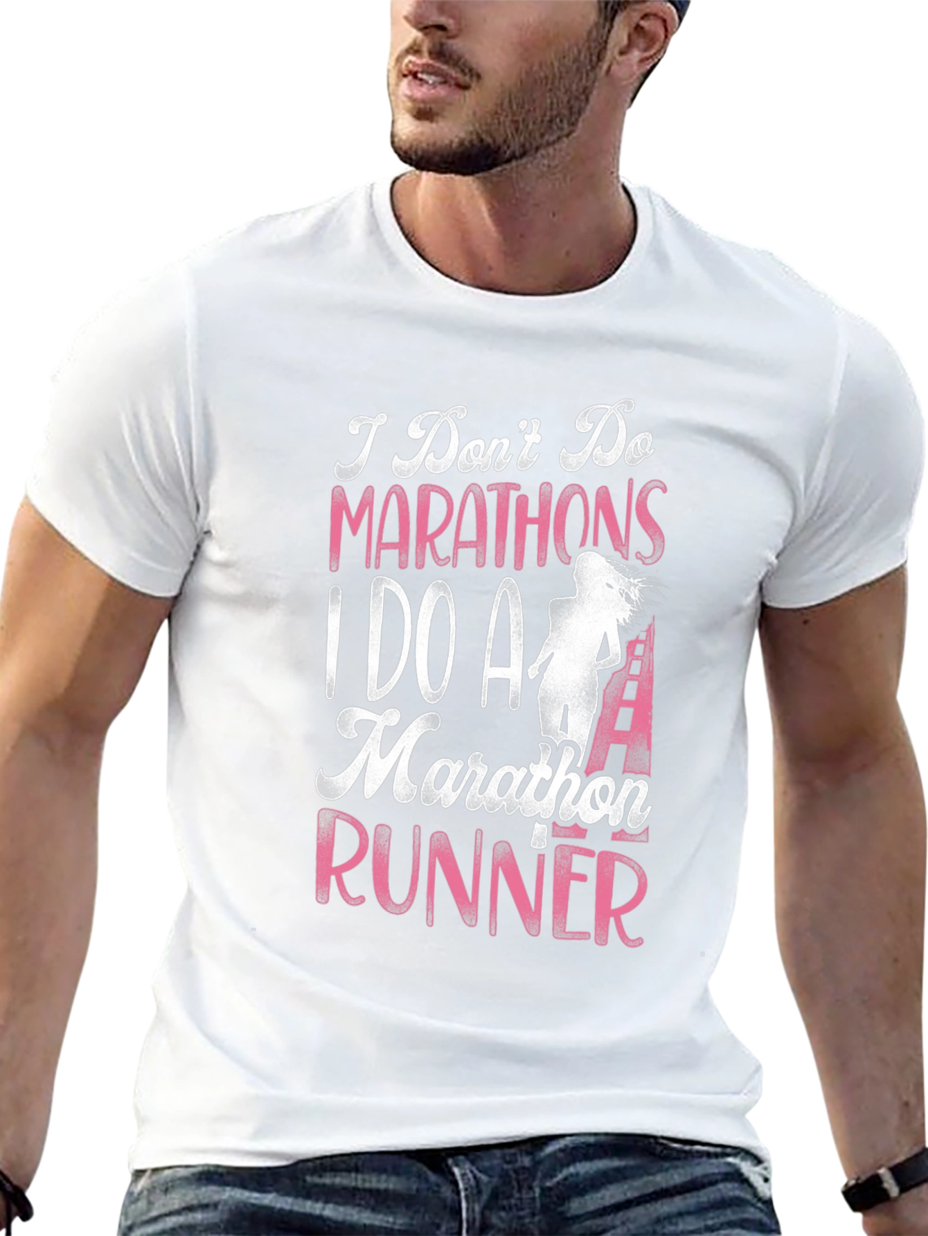 Marathon Runner T-Shirt - I Dont Do Marathons