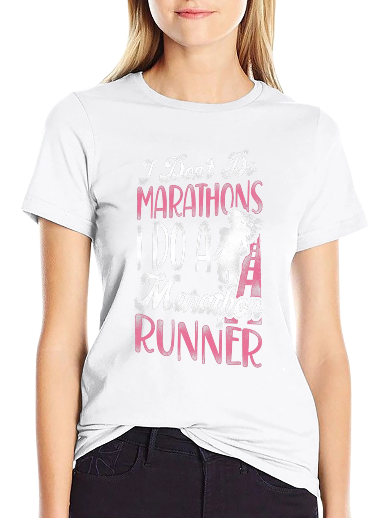 Marathon Runner T-Shirt - I Dont Do Marathons