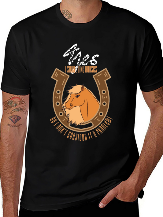 Funny Horse Lover T-Shirt - Yes I Smell Like Horses