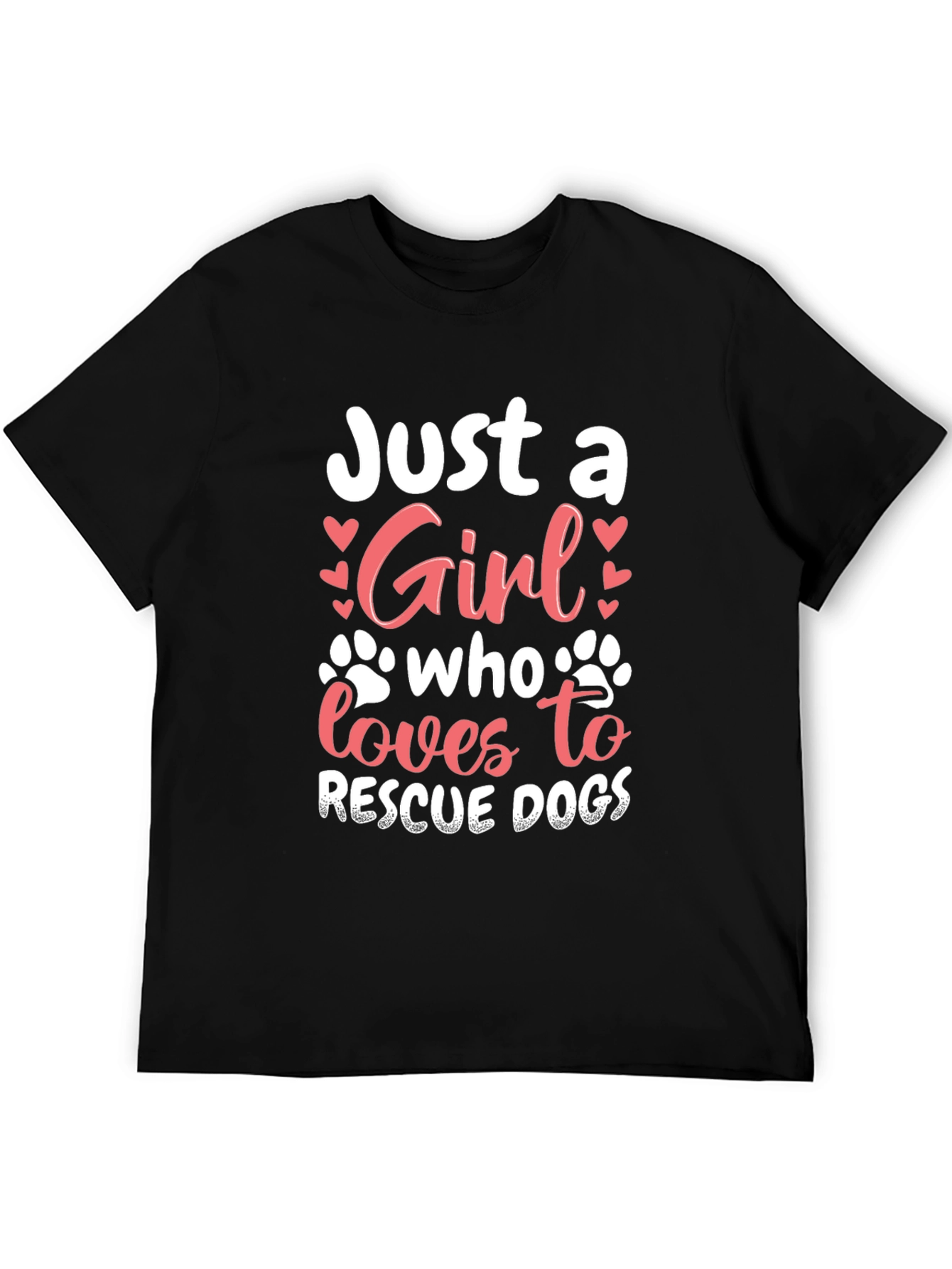Rescue Dog Lover T-Shirt - Just A Girl