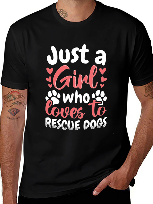 Rescue Dog Lover T-Shirt - Just A Girl