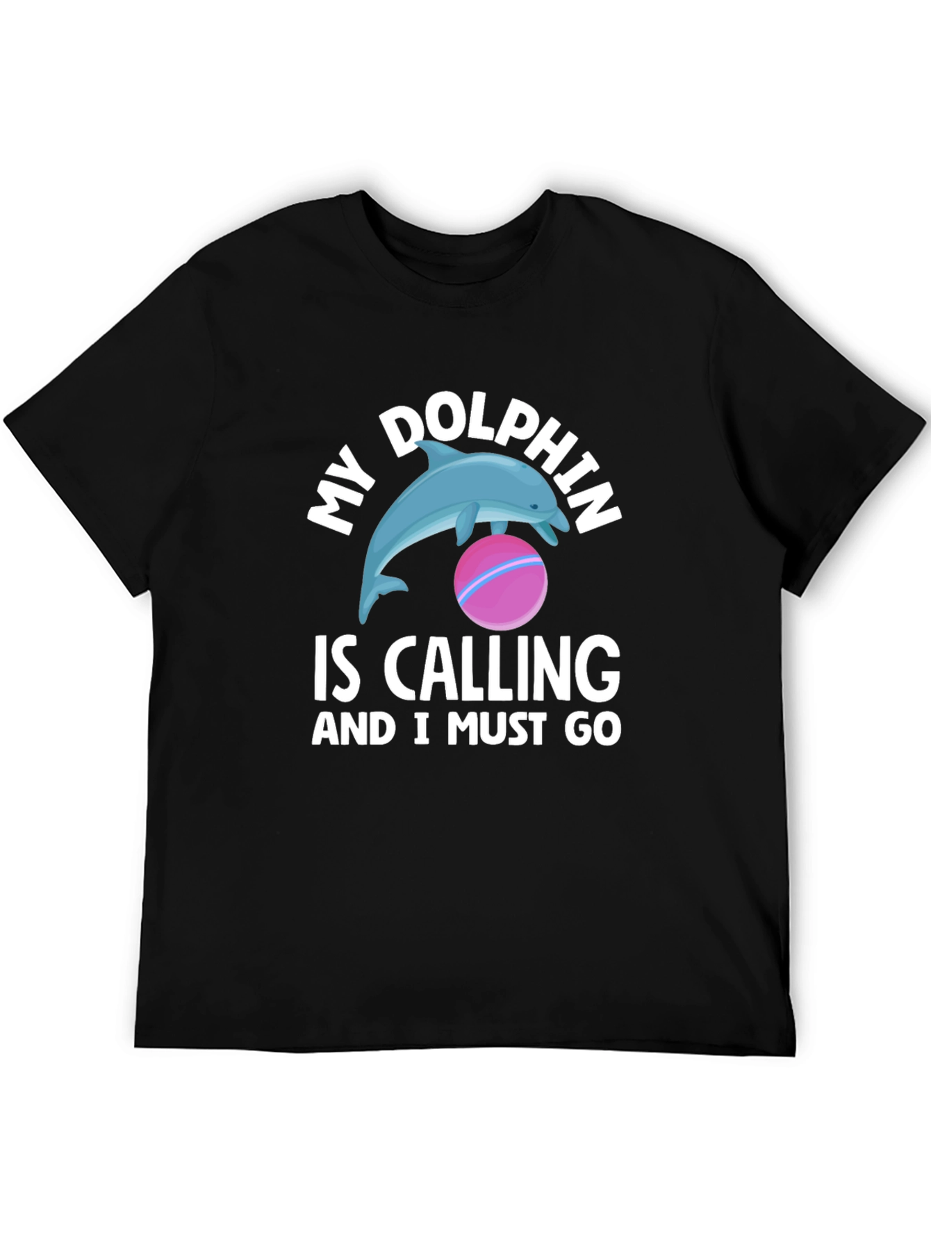 My Dolphin is Calling T-Shirt