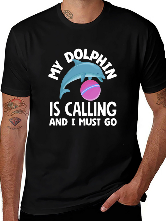 My Dolphin is Calling T-Shirt