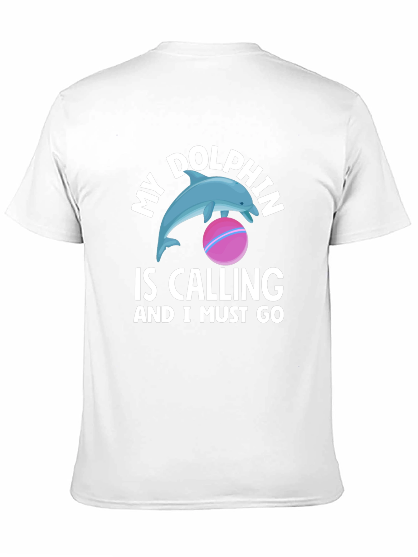 My Dolphin is Calling T-Shirt