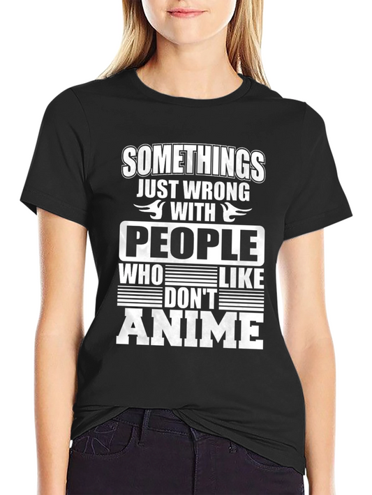 Anime Lover Graphic Tee - Funny Statement Shirt