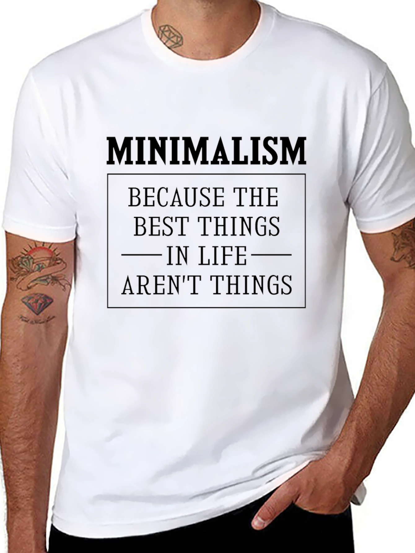 Minimalism T-Shirt - Best Things in Life Arent Things