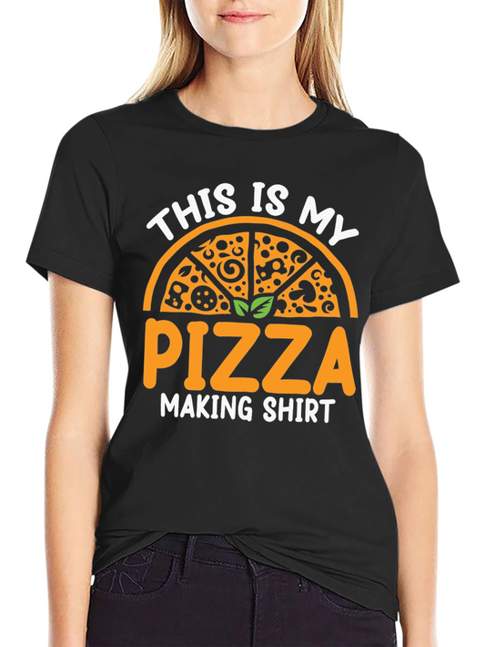 Pizza Making Shirt - Funny Foodie Tee