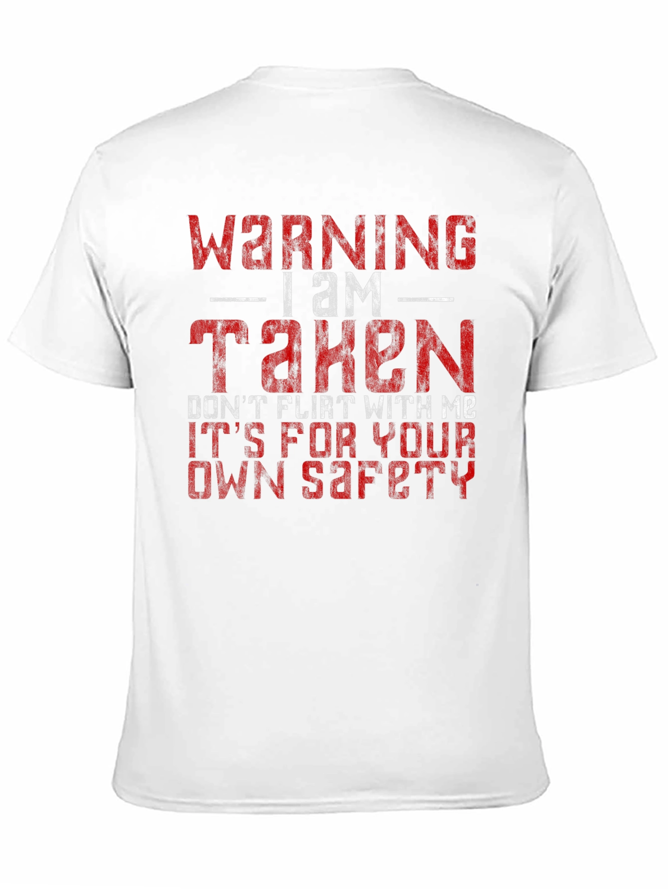 Warning I Am Taken Graphic Tee