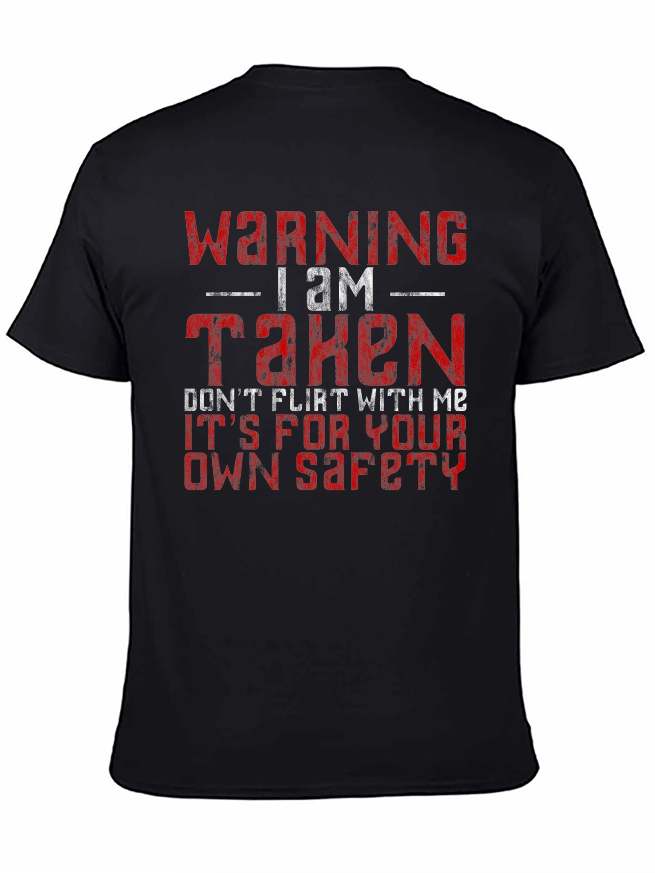 Warning I Am Taken Graphic Tee
