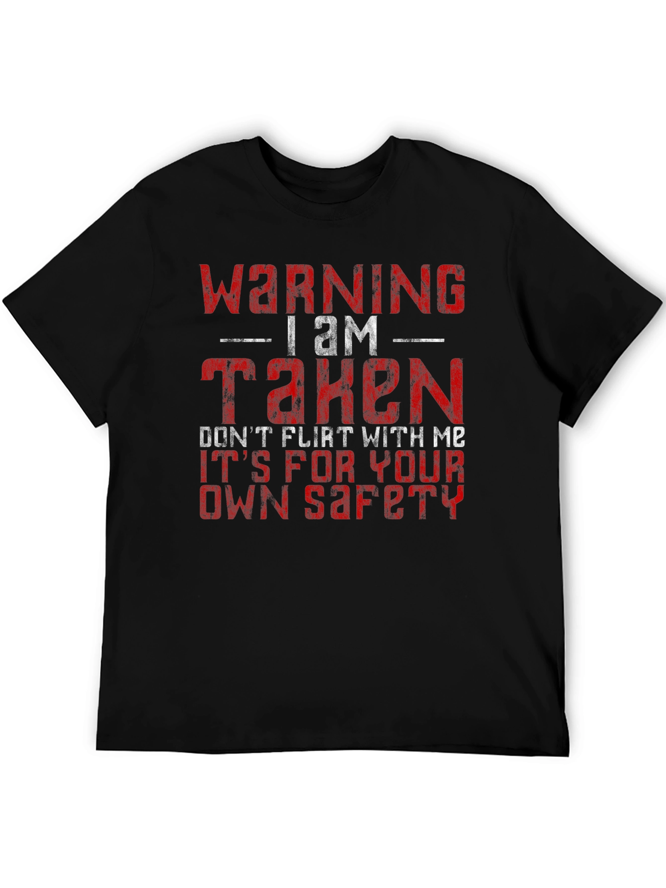 Warning I Am Taken Graphic Tee
