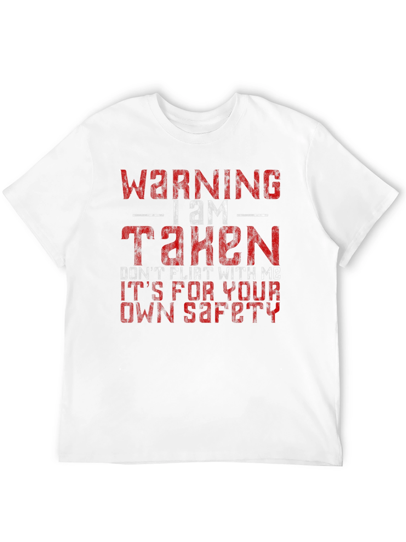 Warning I Am Taken Graphic Tee