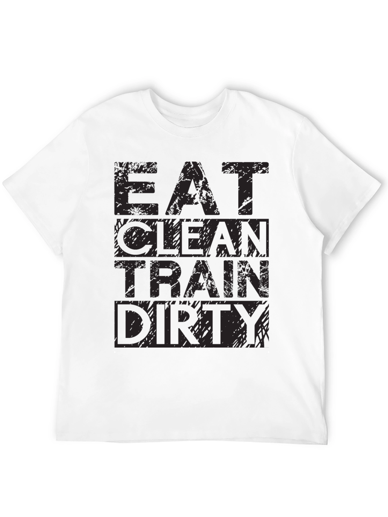 Eat Clean Train Dirty Mens Graphic Tee