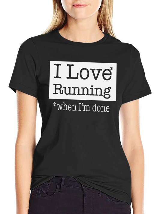 I Love Running Funny T-Shirt
