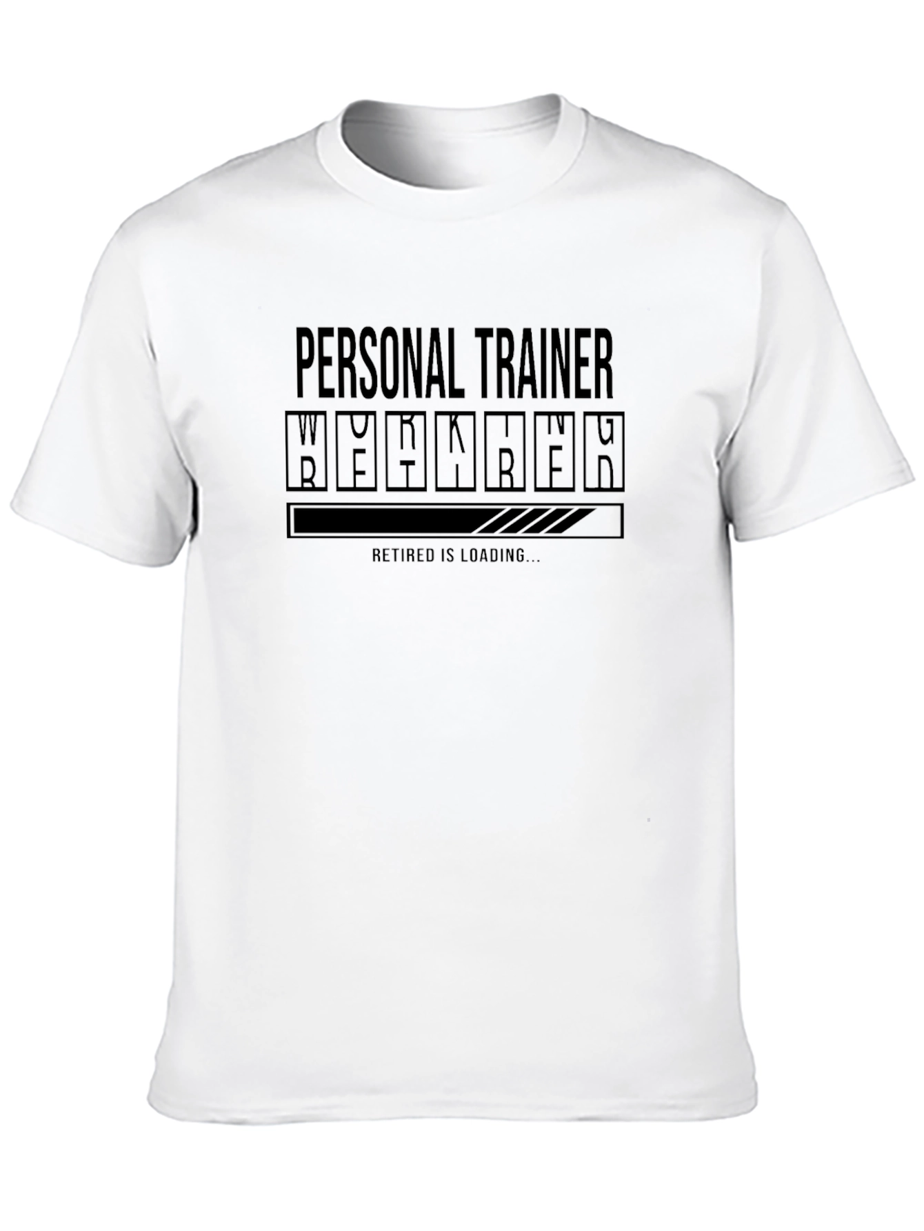 Personal Trainer Retirement Loading T-Shirt