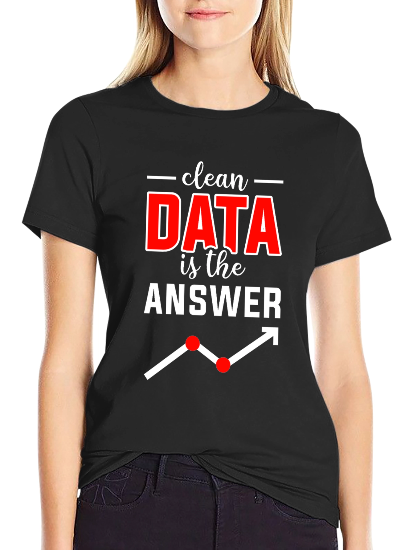 Data Analyst T-Shirt: Clean Data is the Answer