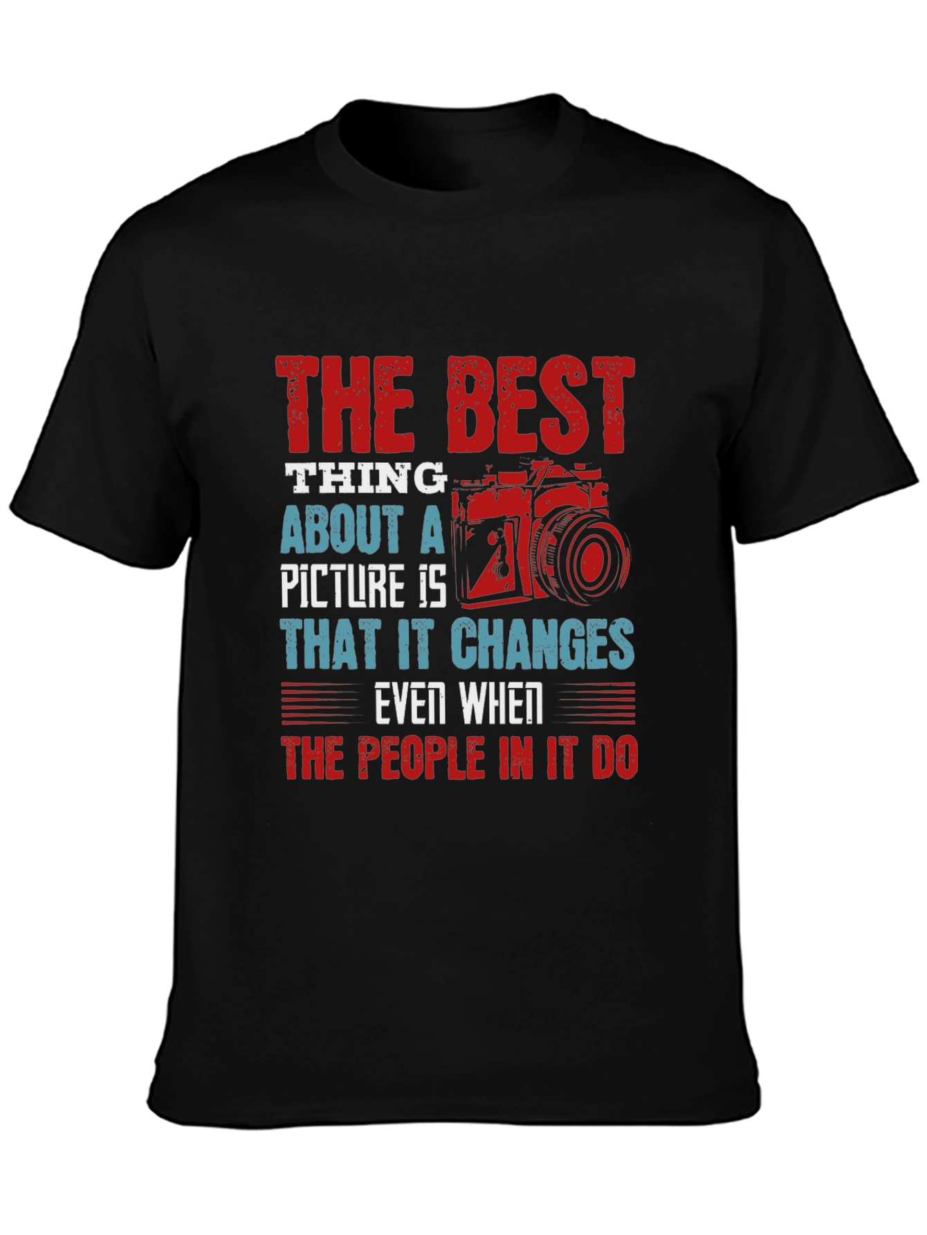 Photographers Wisdom T-Shirt