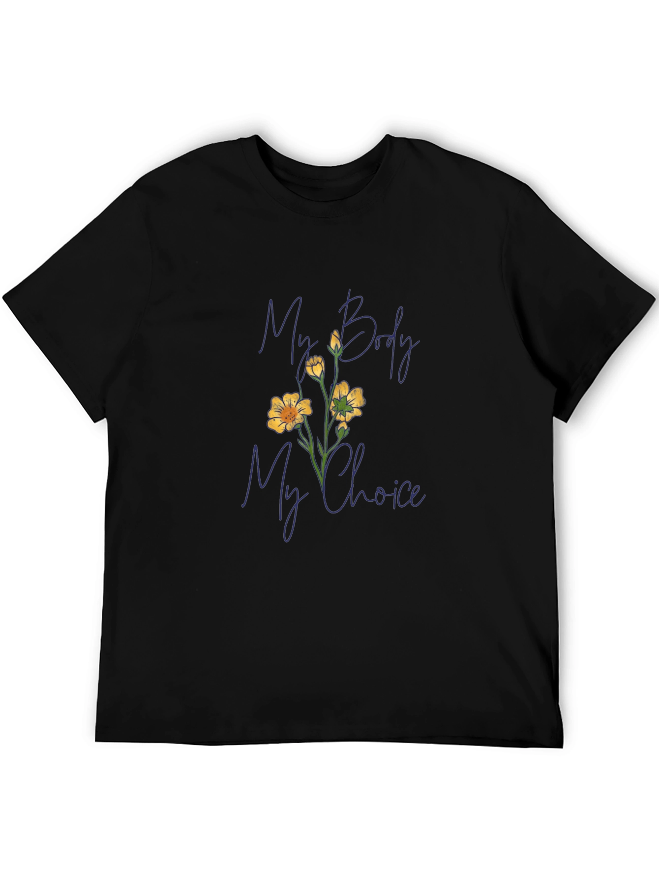My Body My Choice T-Shirt - Pro Choice