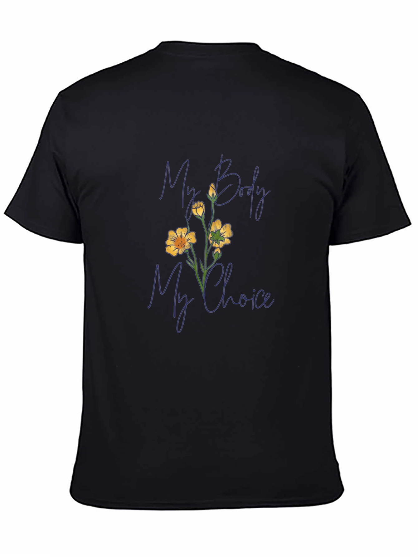 My Body My Choice T-Shirt - Pro Choice