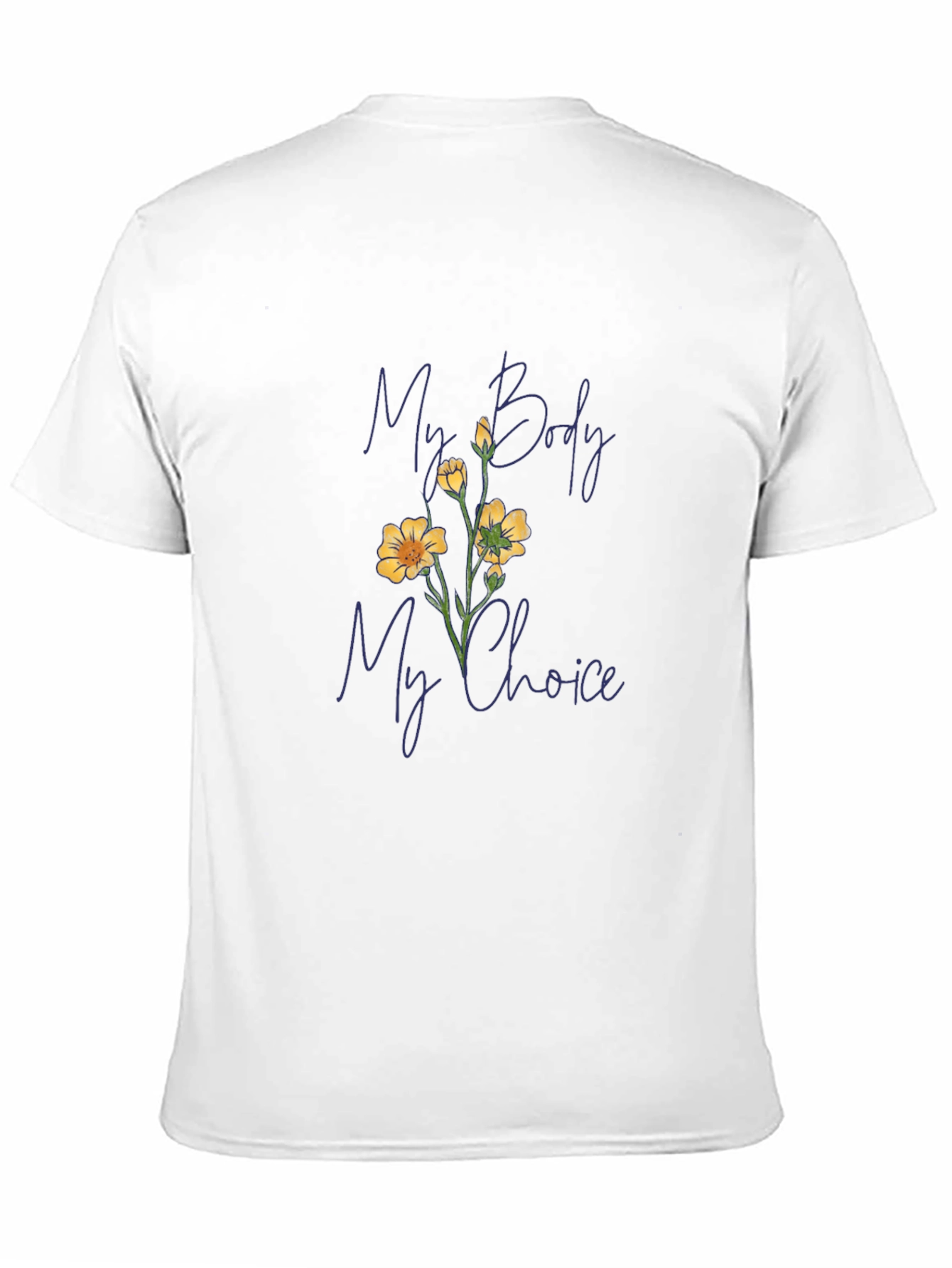 My Body My Choice T-Shirt - Pro Choice