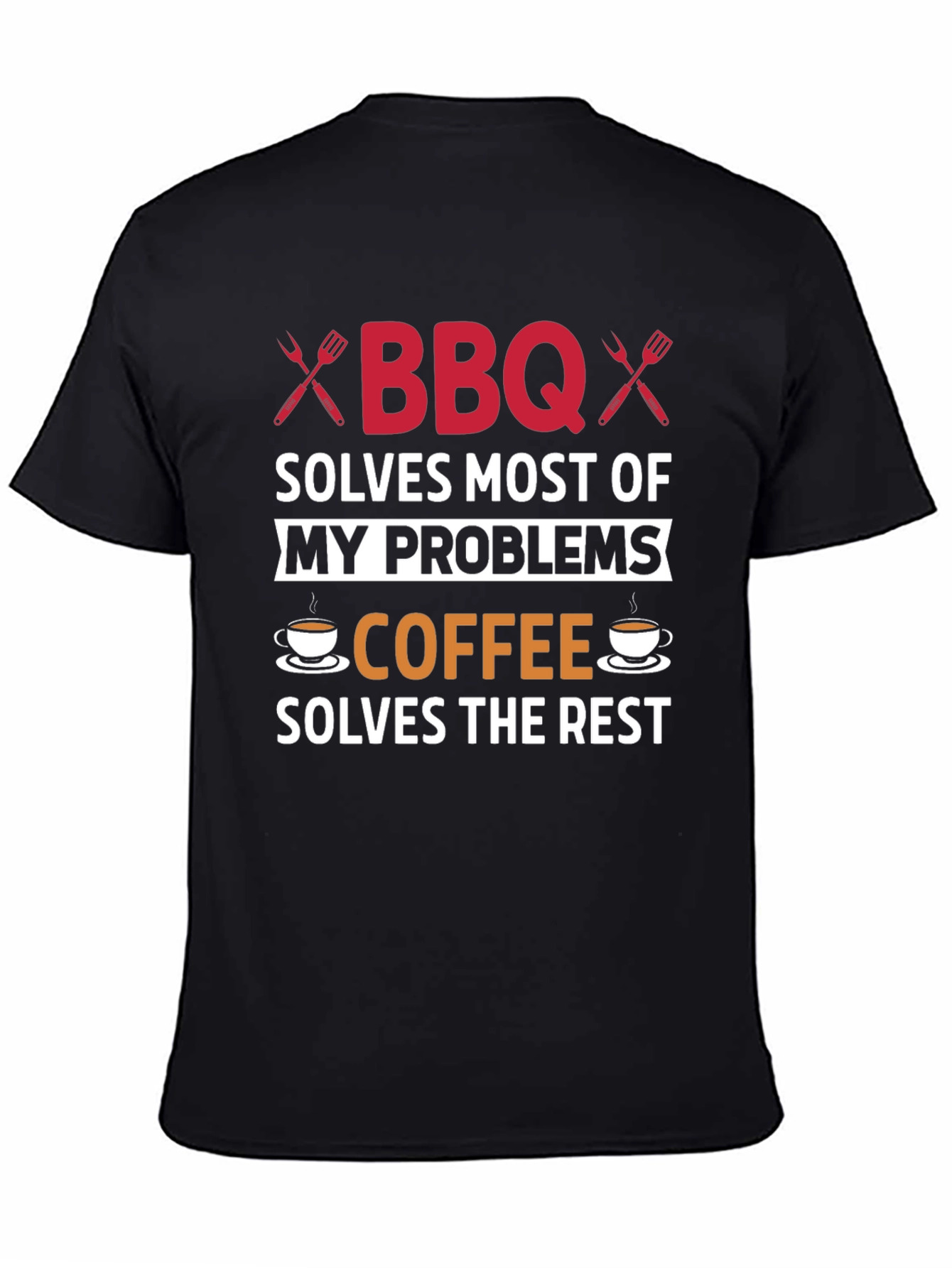 BBQ & Coffee T-Shirt - Solves Most Problems