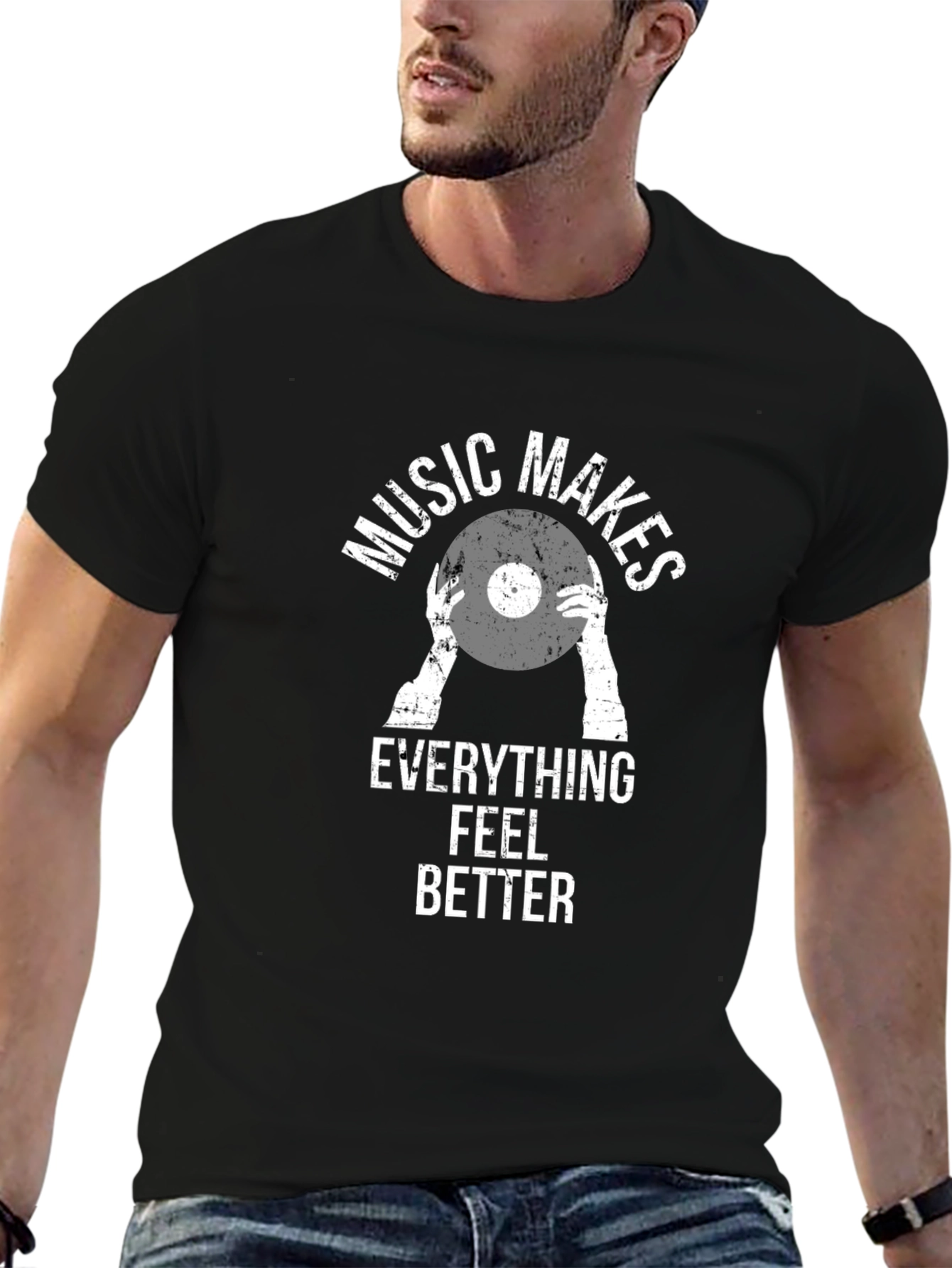 Music Makes Everything Better T-Shirt