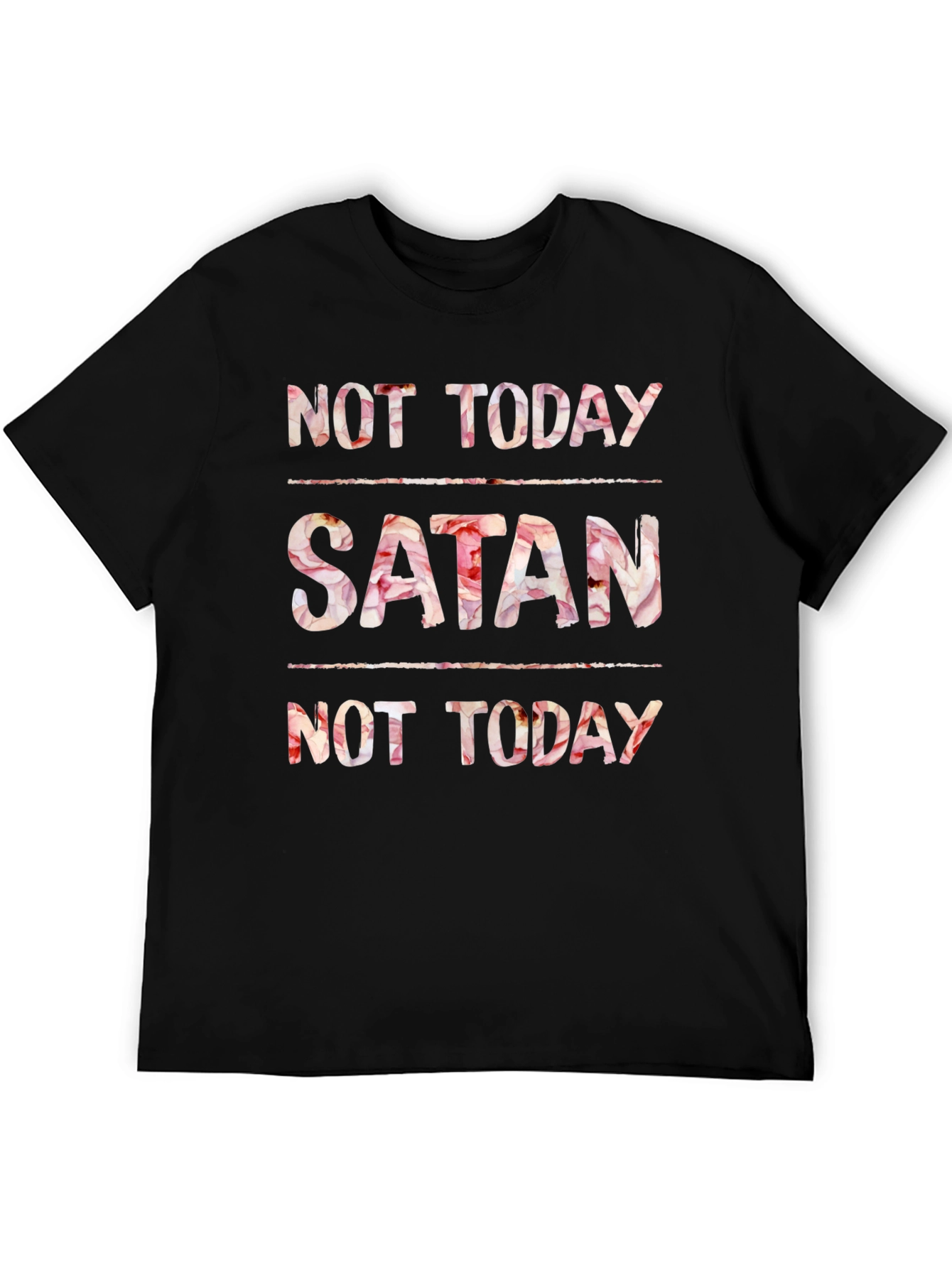 Not Today Satan Floral Print Tee