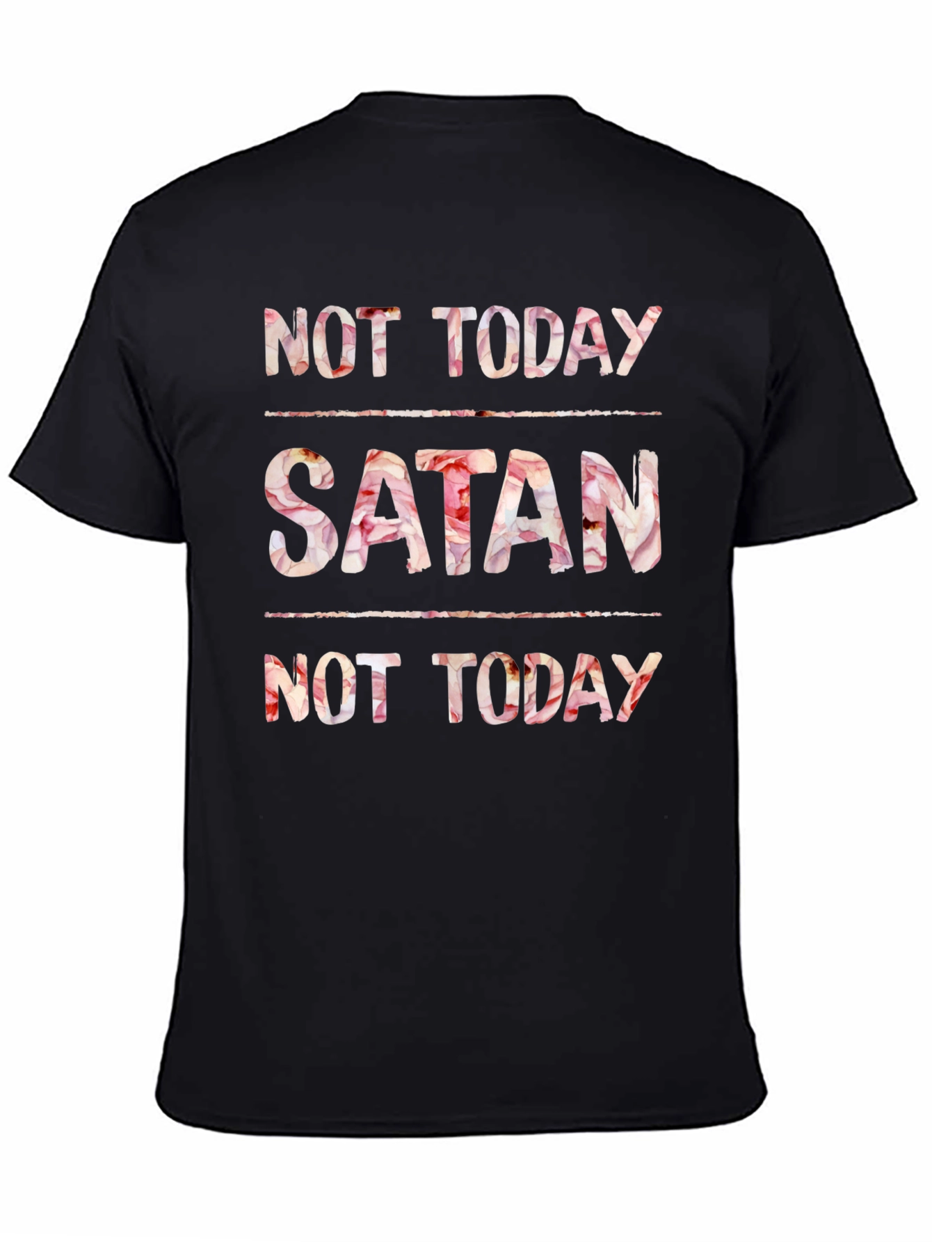 Not Today Satan Floral Print Tee