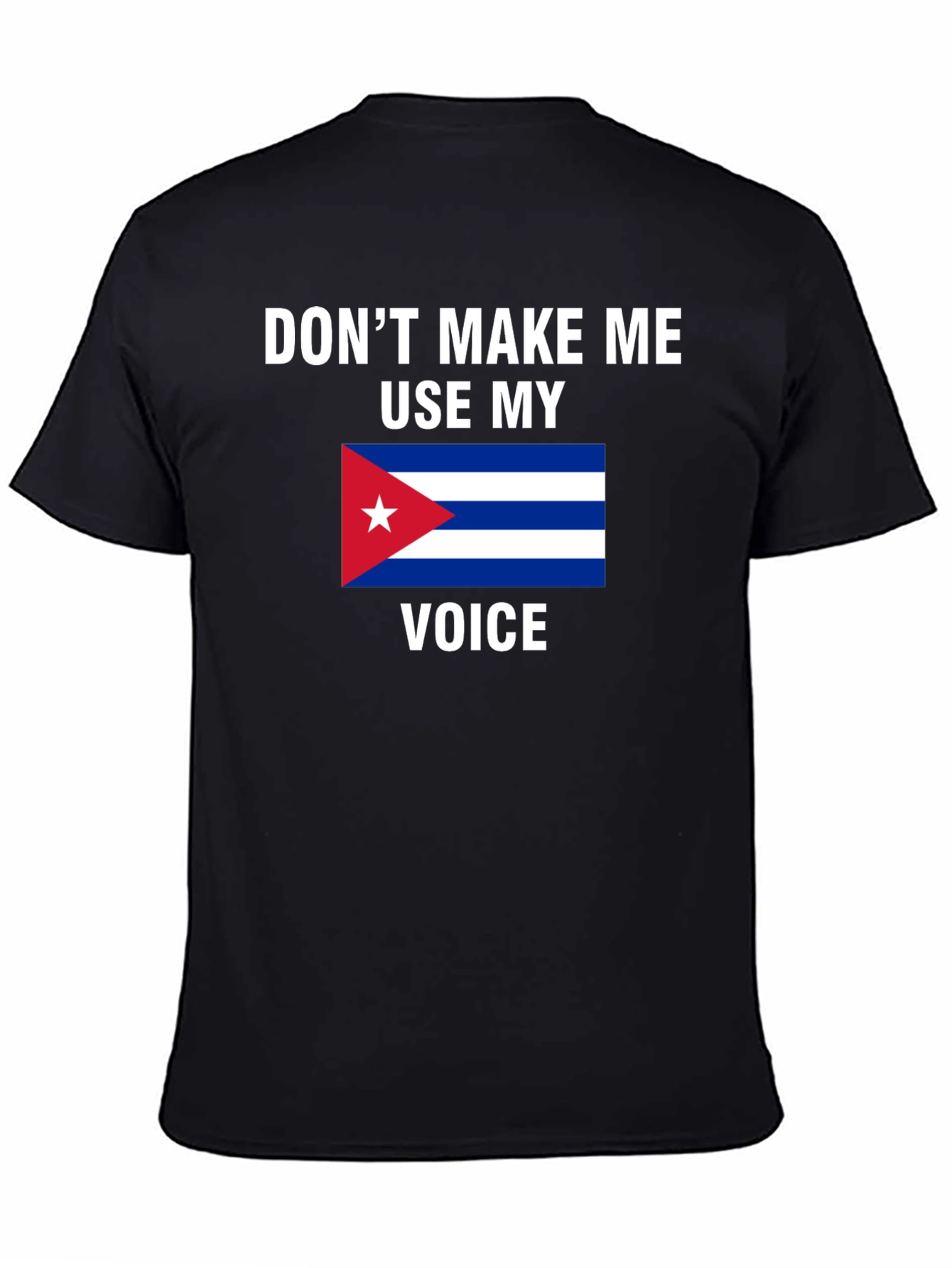 Cuba Flag Voice T-Shirt - Funny Cuban Pride Tee