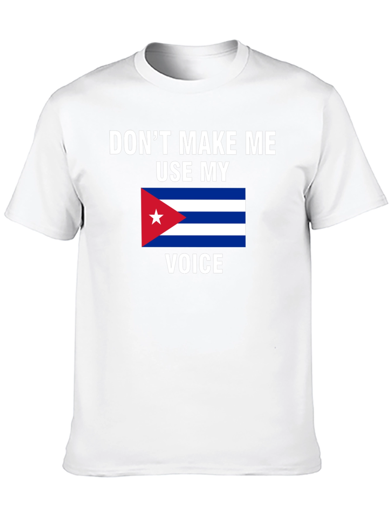 Cuba Flag Voice T-Shirt - Funny Cuban Pride Tee
