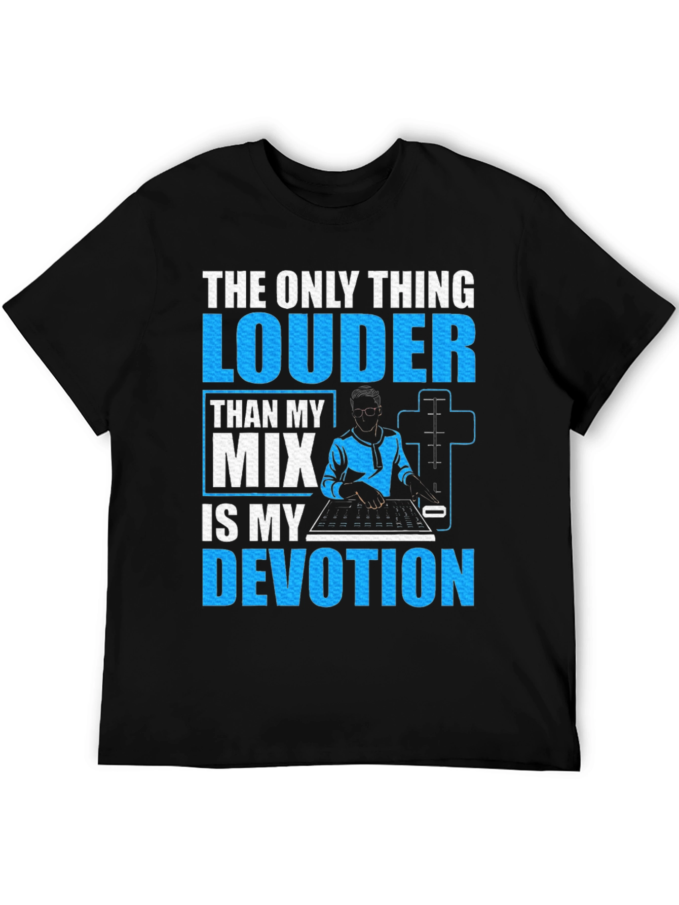 DJ Devotion Graphic Tee - The Only Thing Louder