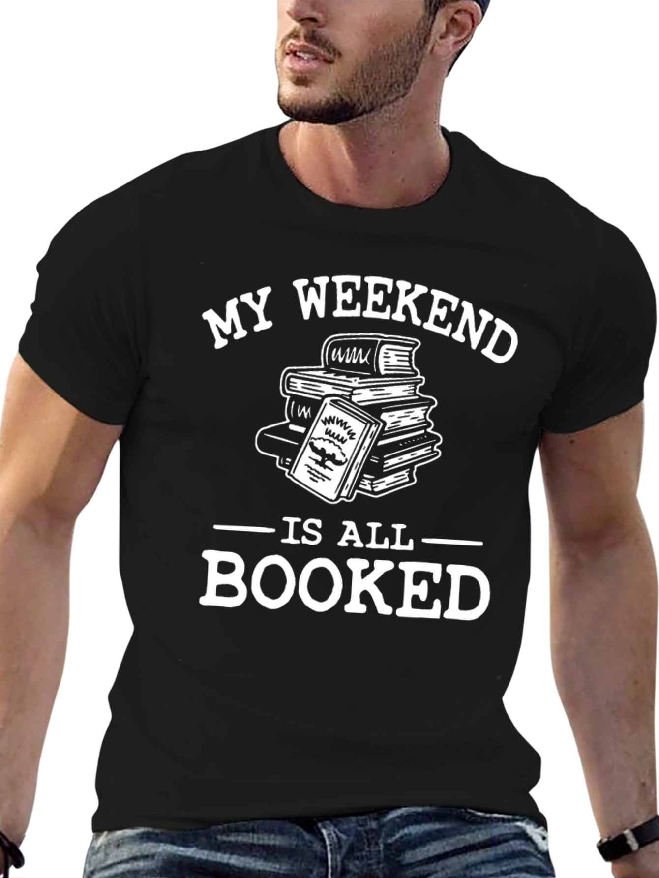 My Weekend is All Booked T-Shirt