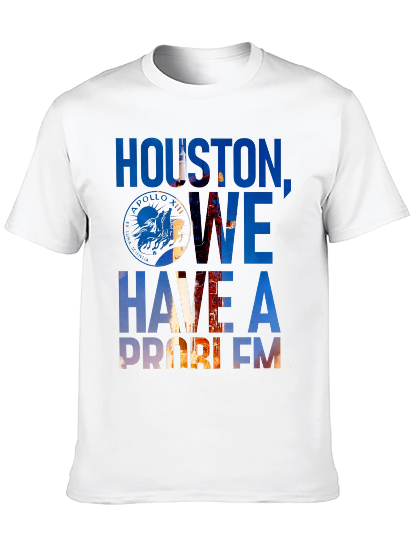 Houston We Have a Problem Graphic T-Shirt