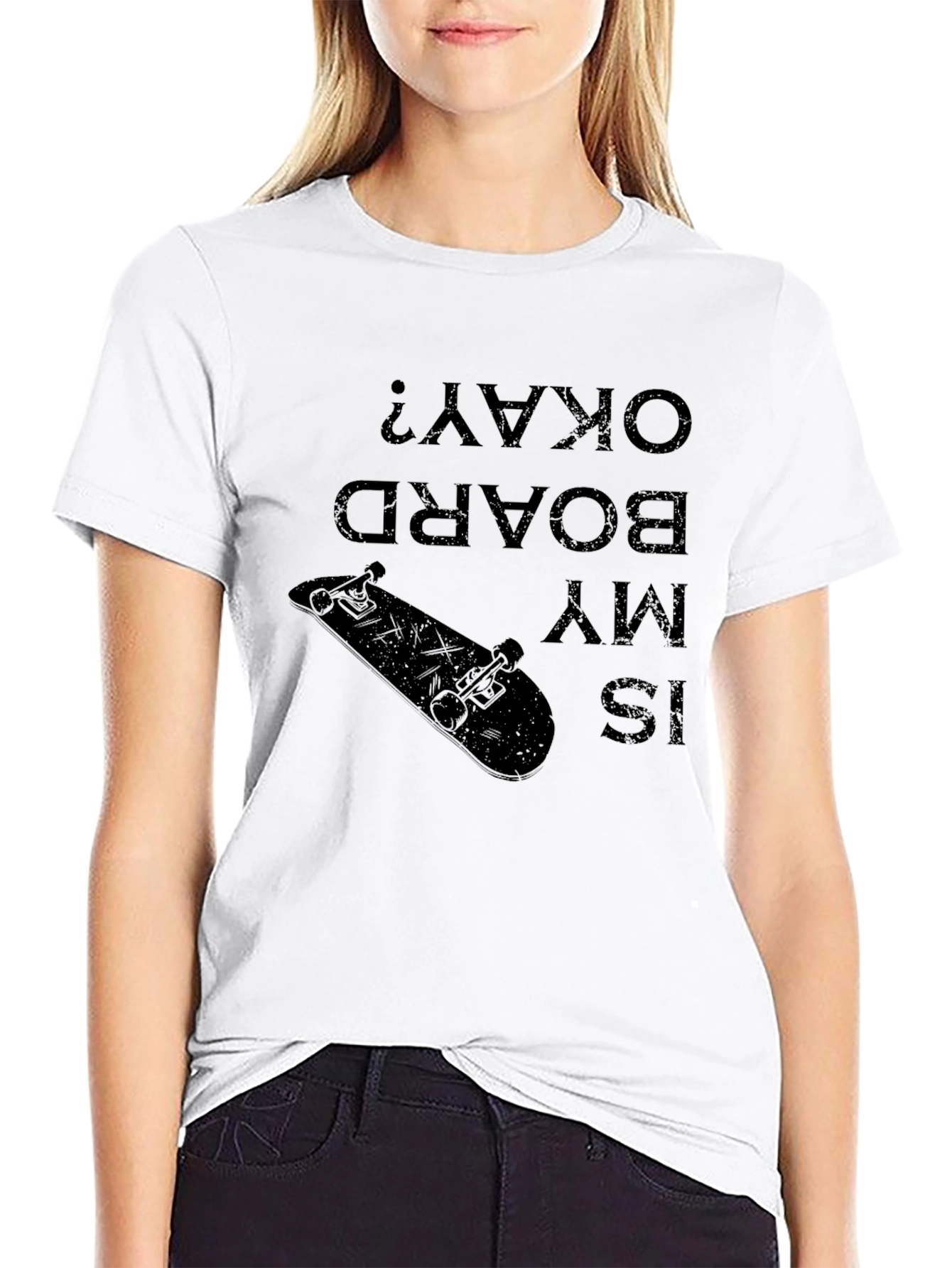 Is My Board Okay? Skateboard Graphic Tee