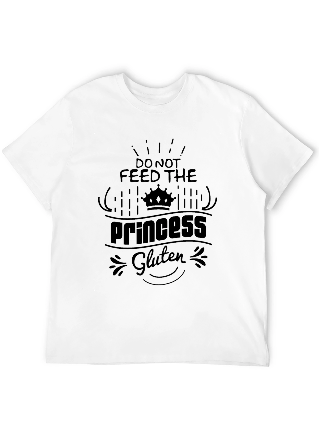 Do Not Feed the Princess Gluten Graphic Tee