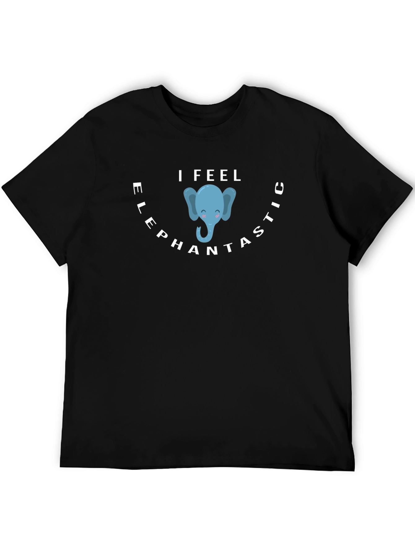 I Feel Elephantastic Black T-Shirt
