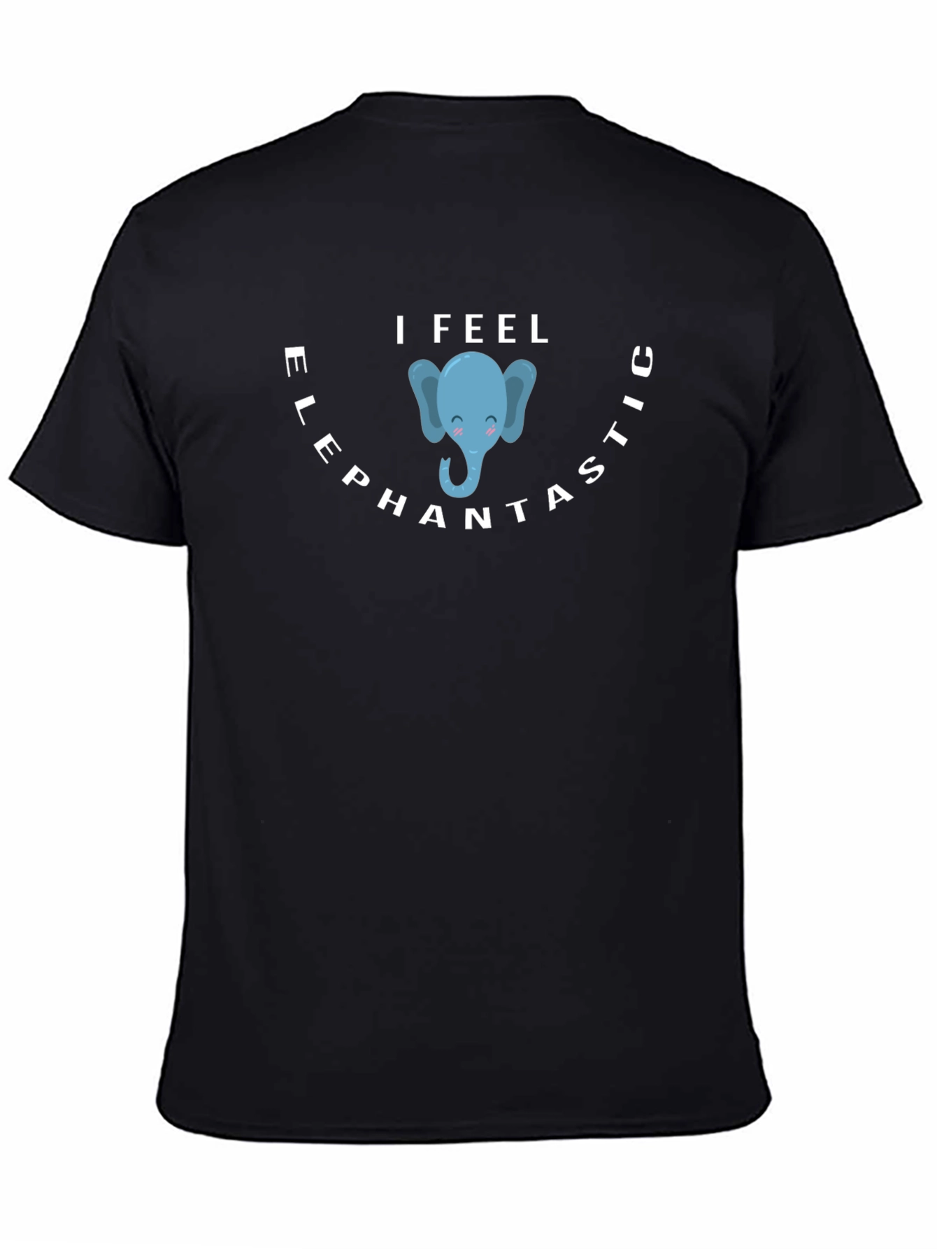 I Feel Elephantastic Black T-Shirt