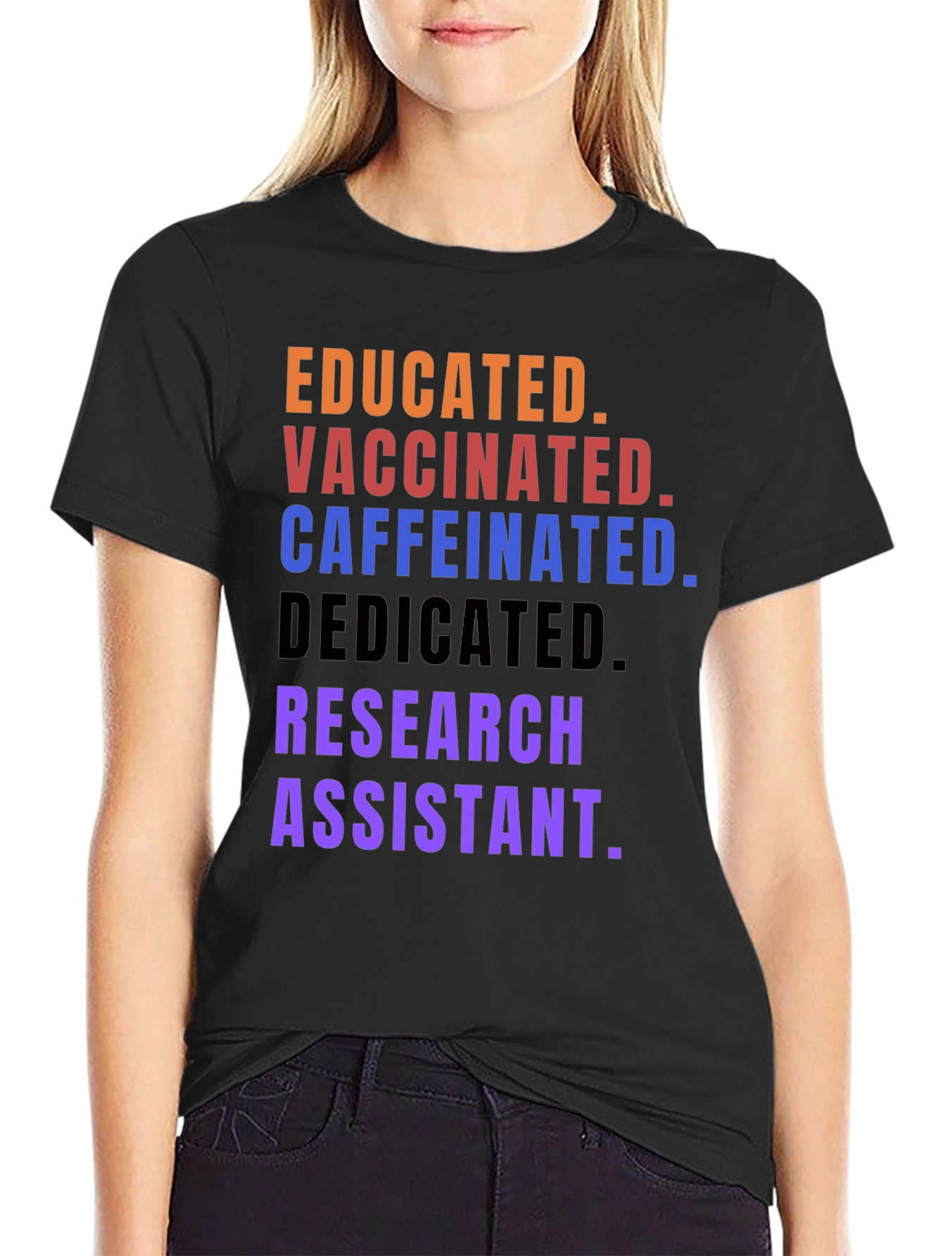 Educated Vaccinated Research Assistant Graphic Tee