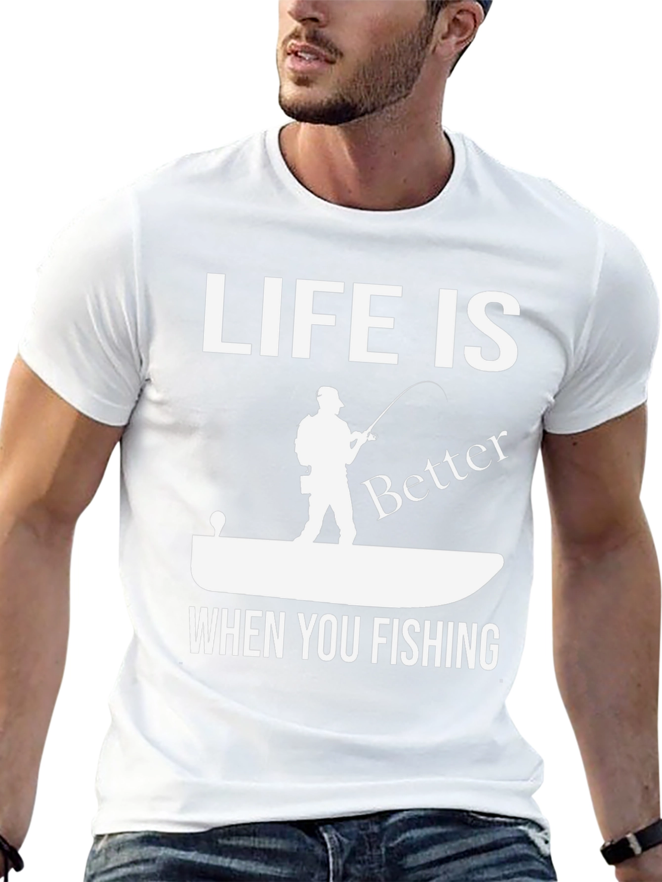 Life is Better When You Fishing Graphic Tee