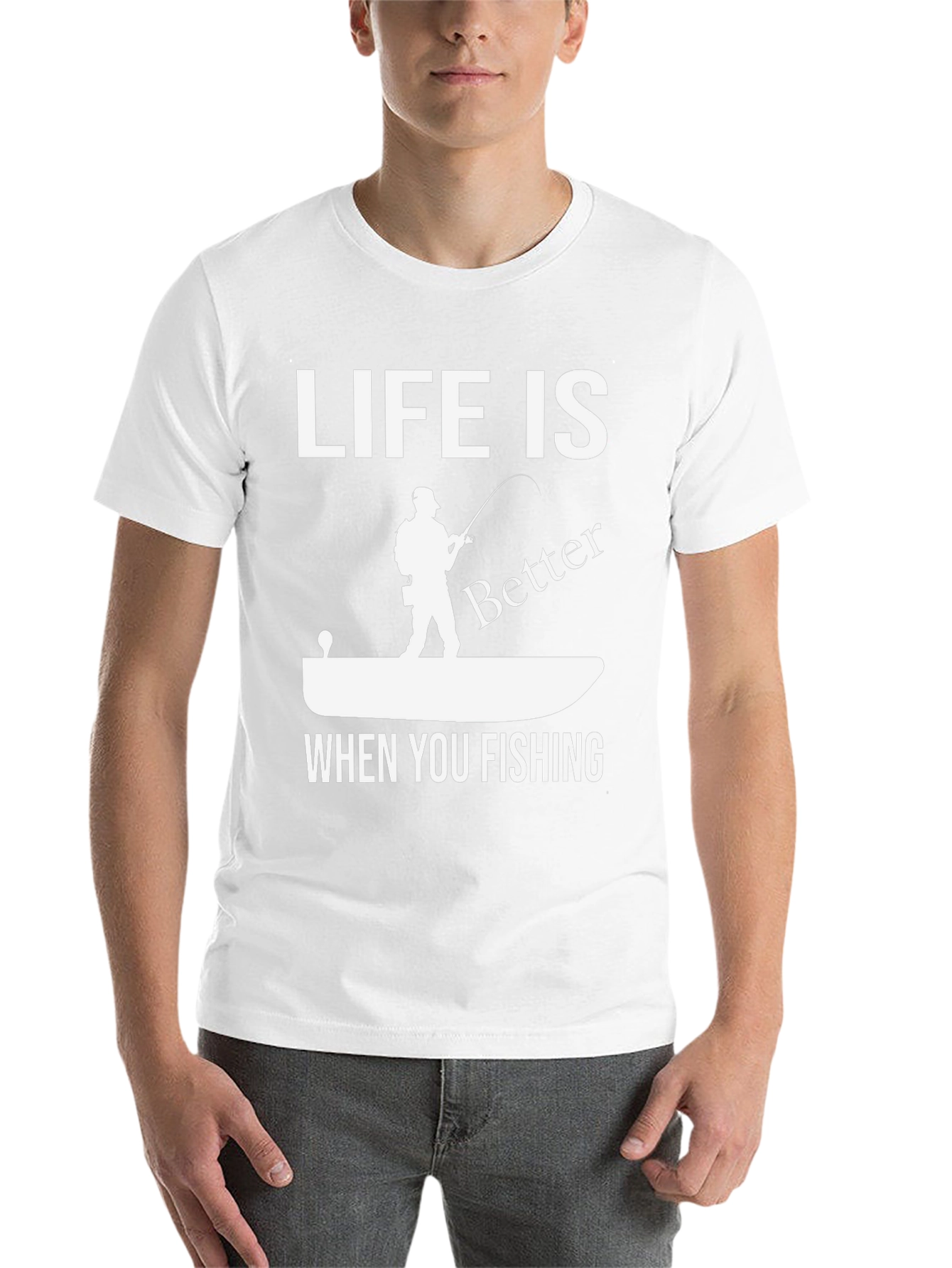 Life is Better When You Fishing Graphic Tee