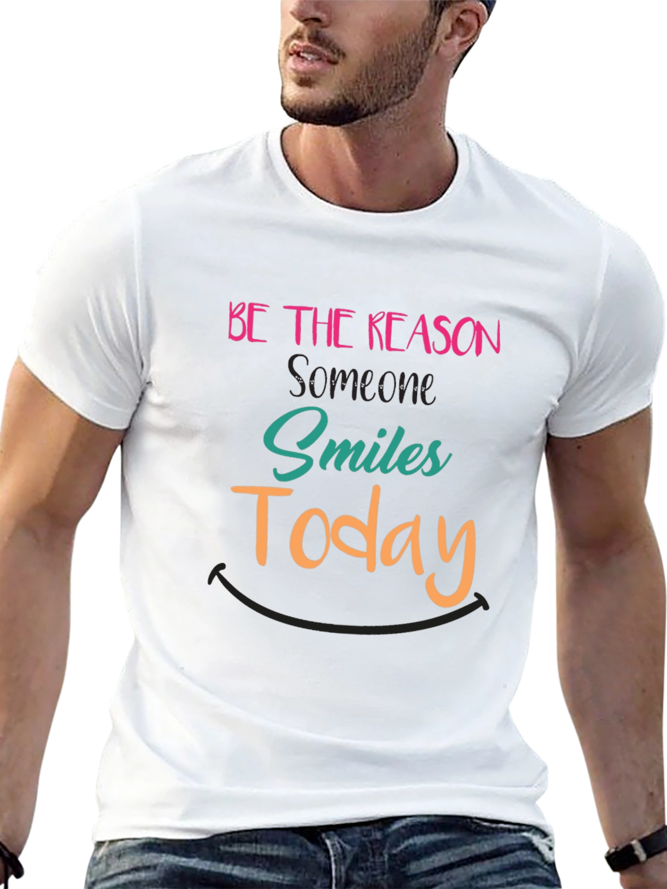 Be The Reason Someone Smiles Today T-Shirt