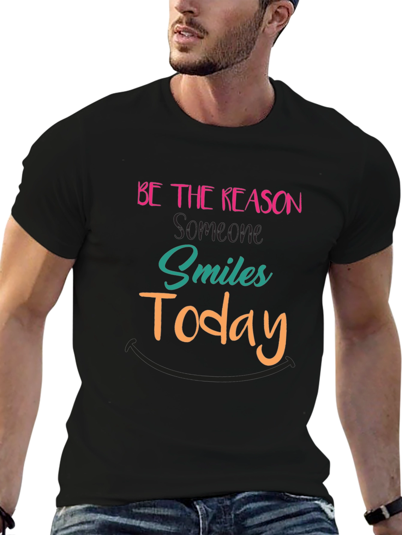 Be The Reason Someone Smiles Today T-Shirt
